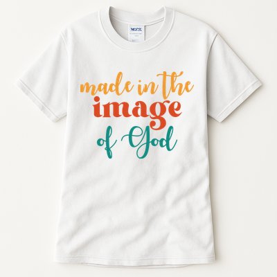Made In The Image Of God Tall T-Shirt