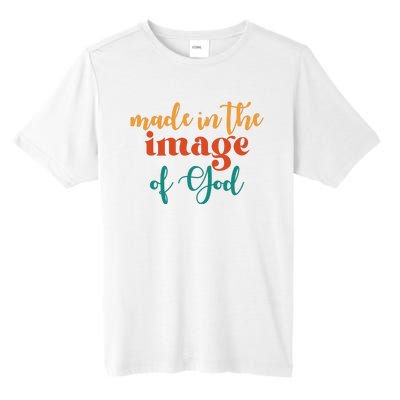 Made In The Image Of God Tall Fusion ChromaSoft Performance T-Shirt