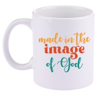 Made In The Image Of God 11oz C Handle Ceramic Mug