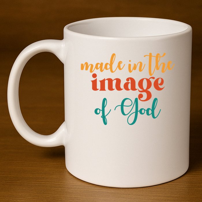 Made In The Image Of God 11oz C Handle Ceramic Mug