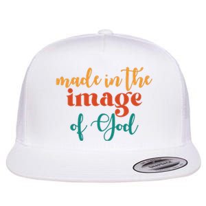 Made In The Image Of God Flat Bill Trucker Hat