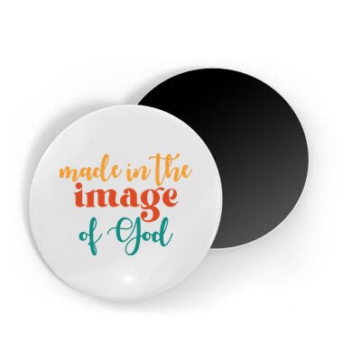 Made In The Image Of God Magnet