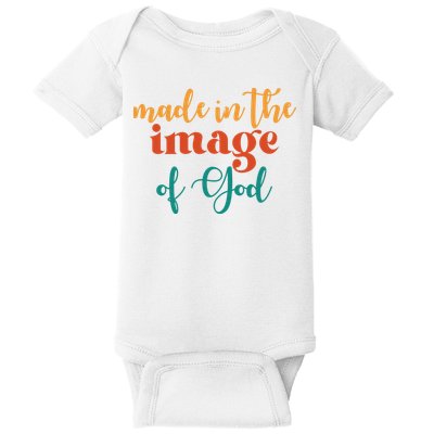 Made In The Image Of God Baby Bodysuit
