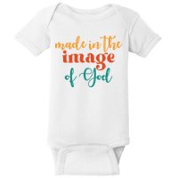 Made In The Image Of God Baby Bodysuit
