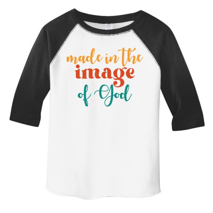 Made In The Image Of God Toddler Fine Jersey T-Shirt