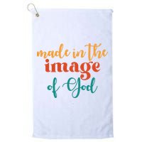 Made In The Image Of God Golf Towel