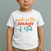 Made In The Image Of God Toddler T-Shirt