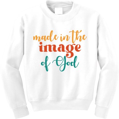 Made In The Image Of God Kids Sweatshirt