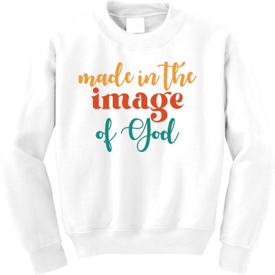 Made In The Image Of God Kids Sweatshirt