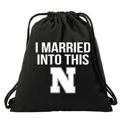 Married Into This Nebraska Drawstring Bag