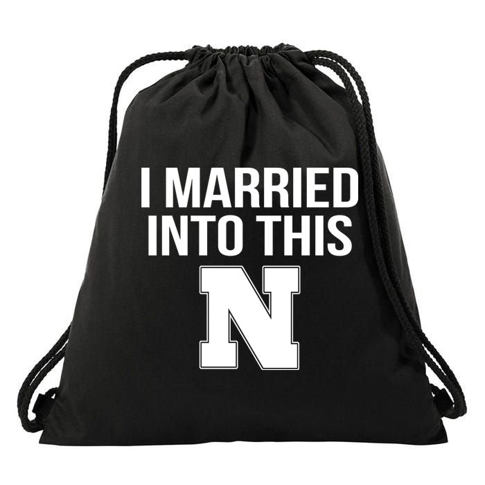 Married Into This Nebraska Drawstring Bag