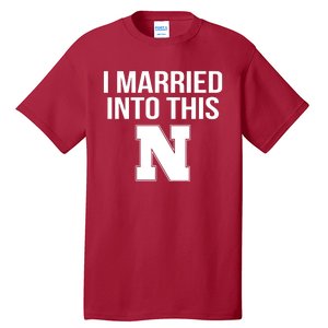 Married Into This Nebraska Tall T-Shirt