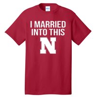 Married Into This Nebraska Tall T-Shirt