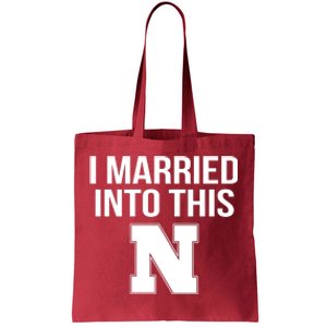 Married Into This Nebraska Tote Bag