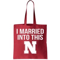 Married Into This Nebraska Tote Bag