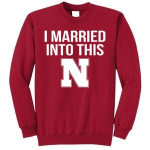 Married Into This Nebraska Tall Sweatshirt