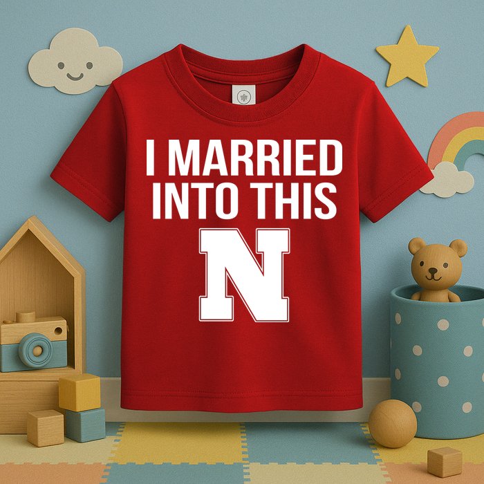 Married Into This Nebraska Toddler T-Shirt