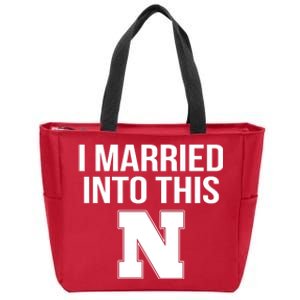 Married Into This Nebraska Zip Tote Bag