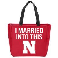 Married Into This Nebraska Zip Tote Bag