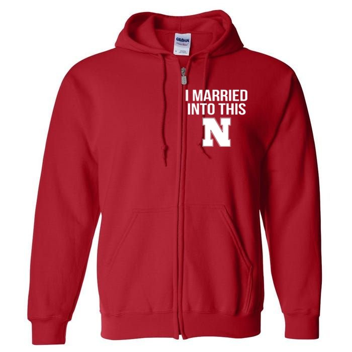 Married Into This Nebraska Full Zip Hoodie