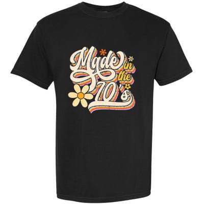 Made In The 70S Retro Created During 1970s Groovy Birthday Garment-Dyed Heavyweight T-Shirt