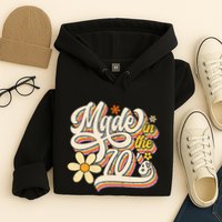 Made In The 70S Retro Created During 1970s Groovy Birthday Hoodie