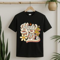 Made In The 70S Retro Created During 1970s Groovy Birthday T-Shirt