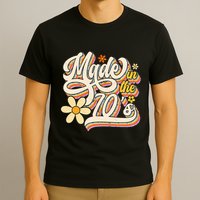 Made In The 70S Retro Created During 1970s Groovy Birthday T-Shirt