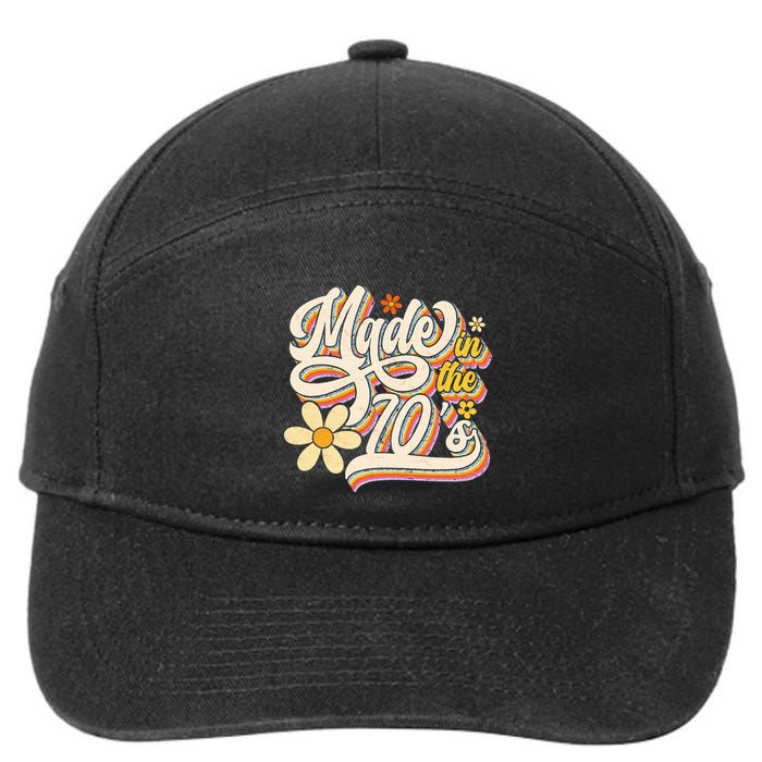Made In The 70S Retro Created During 1970s Groovy Birthday 7-Panel Snapback Hat