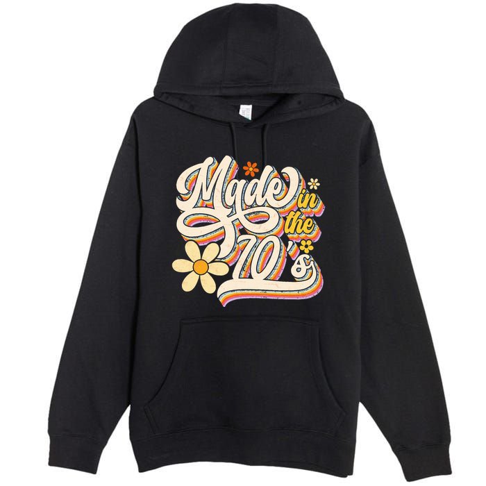 Made In The 70S Retro Created During 1970s Groovy Birthday Premium Pullover Hoodie