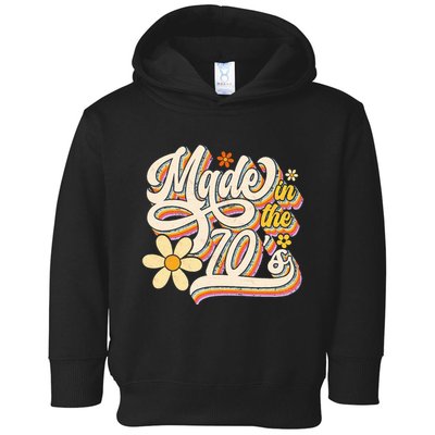 Made In The 70S Retro Created During 1970s Groovy Birthday Toddler Hoodie