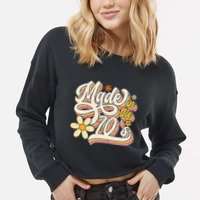 Made In The 70S Retro Created During 1970s Groovy Birthday Cropped Pullover Crew