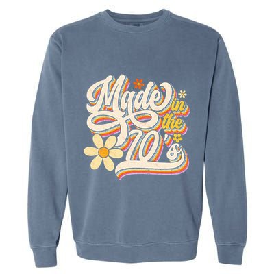 Made In The 70S Retro Created During 1970s Groovy Birthday Garment-Dyed Sweatshirt