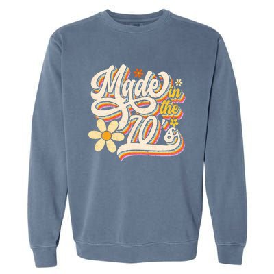 Made In The 70S Retro Created During 1970s Groovy Birthday Garment-Dyed Sweatshirt