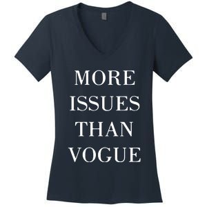 More Issues Than Vogue Women's V-Neck T-Shirt