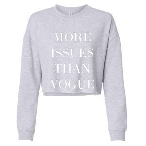 More Issues Than Vogue Cropped Pullover Crew