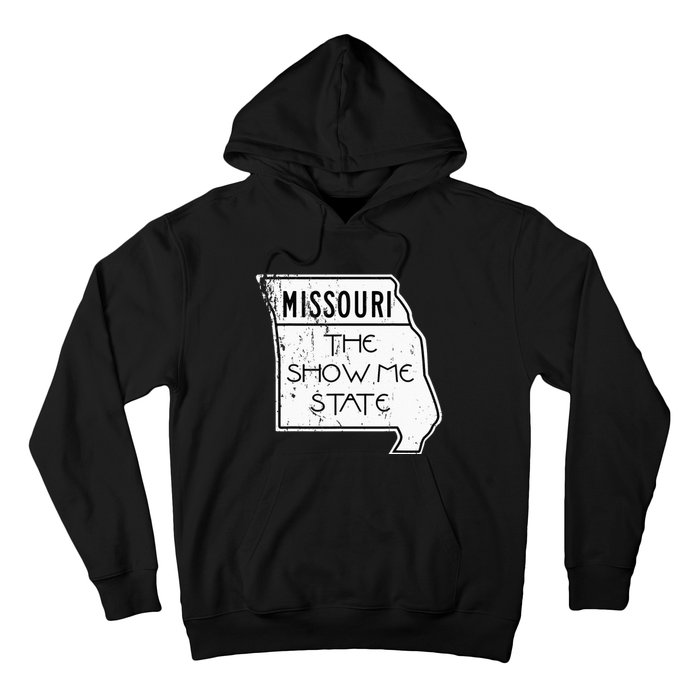 Missouri Is The Show Me State Hoodie