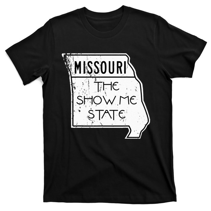 Missouri Is The Show Me State T-Shirt