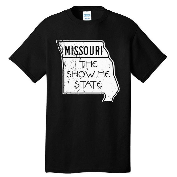 Missouri Is The Show Me State Tall T-Shirt