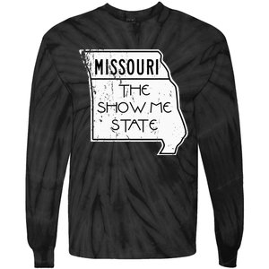 Missouri Is The Show Me State Tie-Dye Long Sleeve Shirt