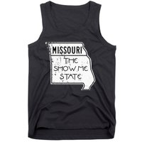 Missouri Is The Show Me State Tank Top