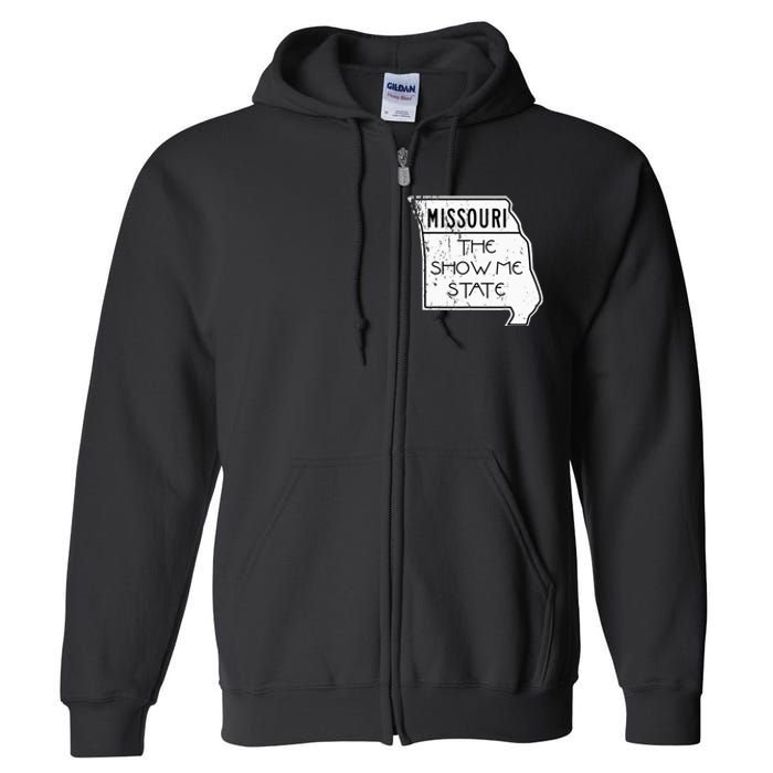 Missouri Is The Show Me State Full Zip Hoodie