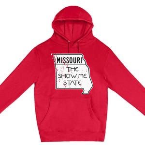 Missouri Is The Show Me State Premium Pullover Hoodie