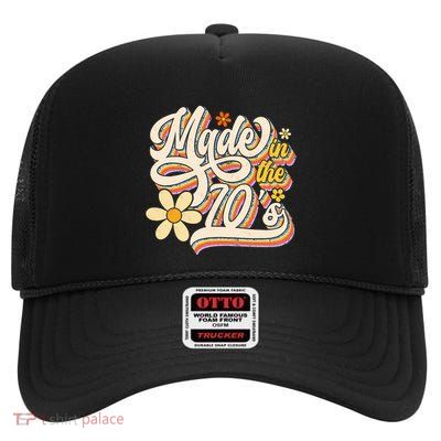 Made In The 70s Retro Created During 1970s Groovy Birthday High Crown Mesh Back Trucker Hat