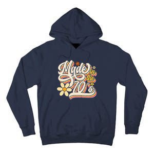 Made In The 70s Retro Created During 1970s Groovy Birthday Tall Hoodie