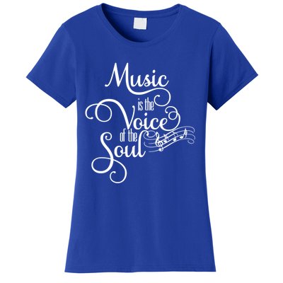 Music Is The Voice Of The Soul Good Soul Swag Gift Women's T-Shirt