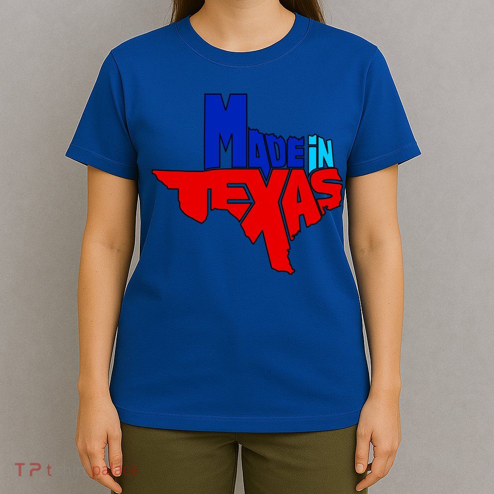 Made In Texas T-Shirt