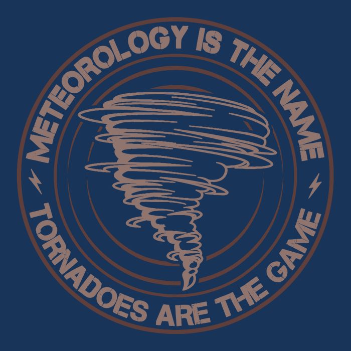 Meteorology Is The Name Tornadoes Are The Game Storm Chaser Flat Bill Trucker Hat