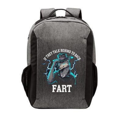 Meme If They Talk Behind Your Back Fart Funny Oddly Specific Vector Backpack