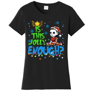 Myers Is This Jolly Enough Christmas Movie Horror Myers Women's T-Shirt